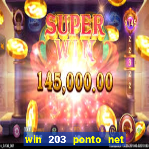 win 203 ponto net jogo download